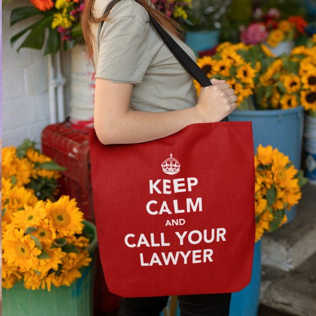 Keep Calm and Call Your Lawyer Tote Bag (Creator Uploaded)