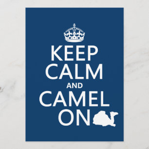 Keep Calm and Camel On (all colours) Invitation