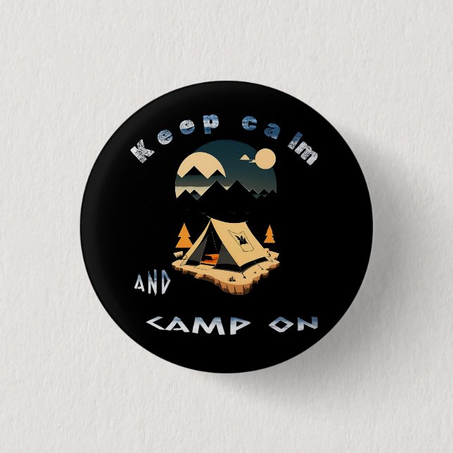 Keep calm and camp on adventure camp 3 cm round badge (Front)
