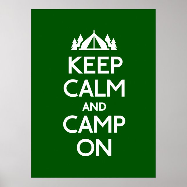 Keep Calm and Camp On Poster (Front)