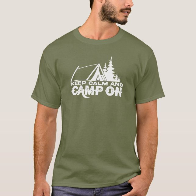 Keep Calm and Camp On Text and Symbols T-Shirt (Front)