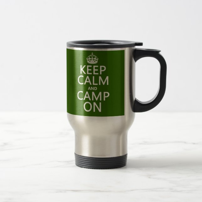 Keep Calm and Camp On Travel Mug (Right)