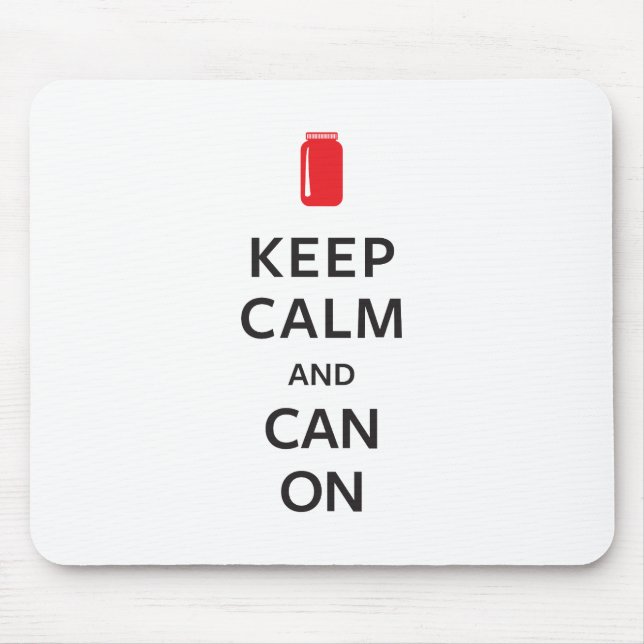 Keep Calm and Can On Mouse Mat (Front)