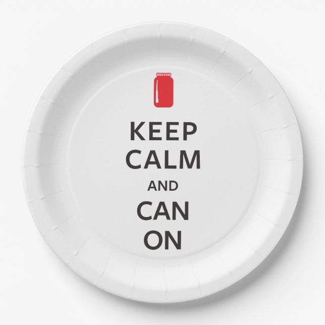 Keep Calm and Can On Paper Plate (Front)