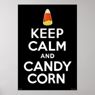 Keep Calm and Candy Corn on Black Poster