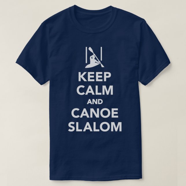 Keep calm and Canoe slalom T-Shirt (Design Front)