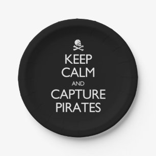 Keep Calm and Capture Pirates Paper Plate