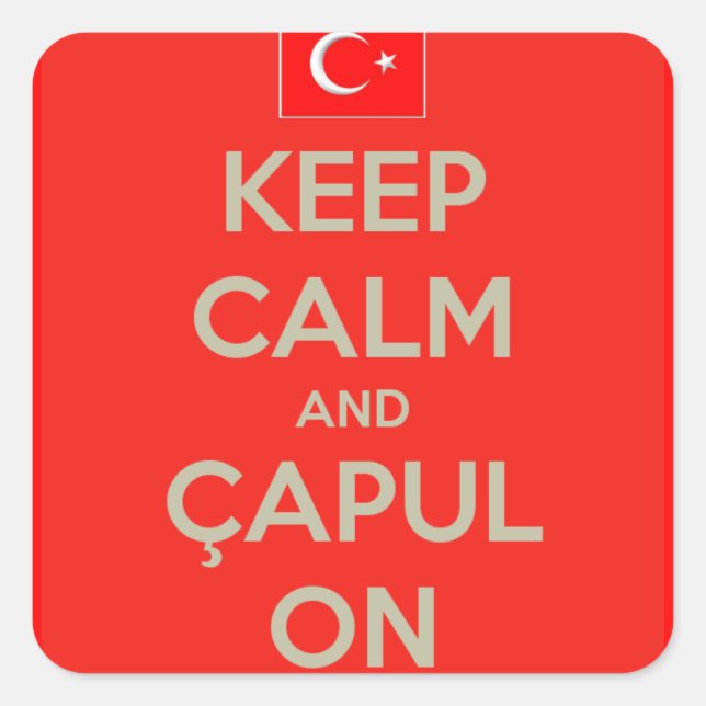 Keep Calm and Capul On Square Sticker (Front)