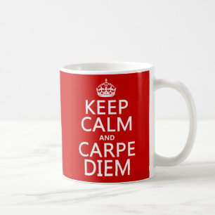 Keep Calm and Carpe Diem Coffee Mug