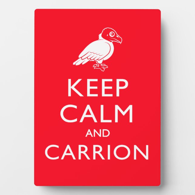 Keep Calm and Carrion Plaque (Front)
