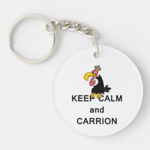 Keep Calm and Carrion Vulture Key Ring