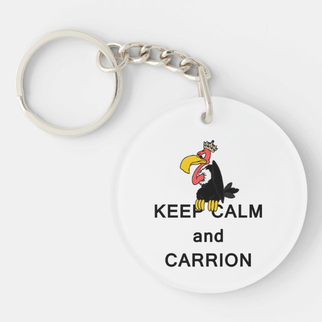 Keep Calm and Carrion Vulture Key Ring (Front)