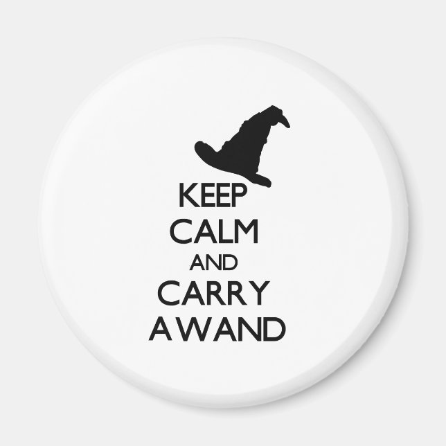 KEEP CALM AND CARRY A WAND MAGNET (Front)