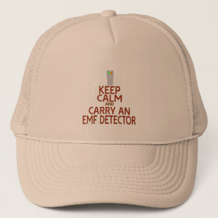 Keep Calm and Carry an EMF Detector (Parody) Trucker Hat