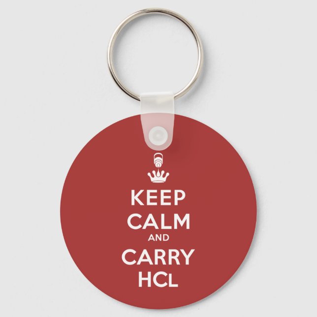 Keep Calm and Carry HCl Key Ring (Front)