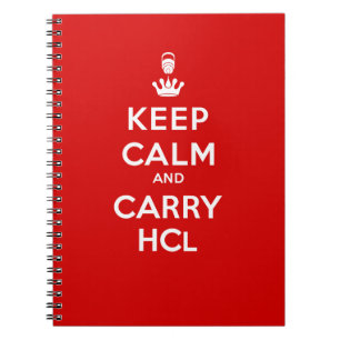 Keep Calm and Carry HCl Notebook