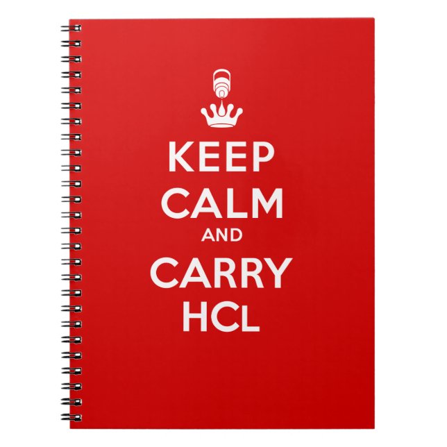 Keep Calm and Carry HCl Notebook (Front)