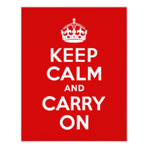 Keep Calm and Carry On 11x14 Photo