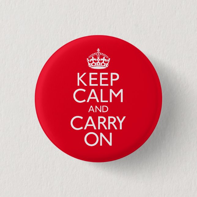 Keep Calm and Carry On 3 Cm Round Badge (Front)