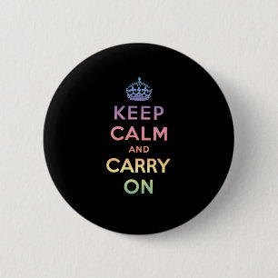 Keep Calm And Carry On 6 Cm Round Badge
