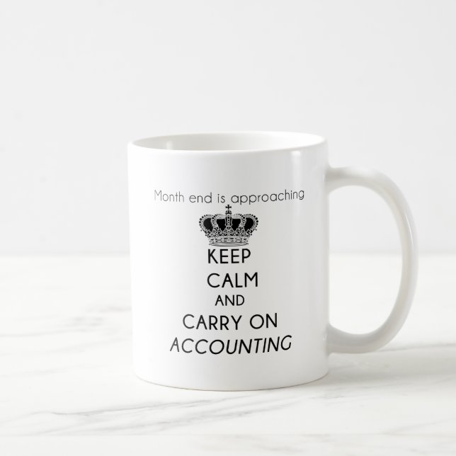 Keep Calm and Carry On Accounting Coffee Mug (Right)