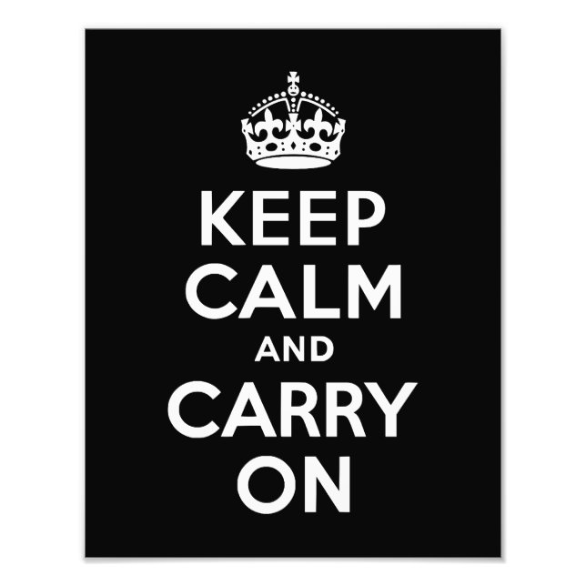 Keep Calm and Carry On Black Photo Print (Front)