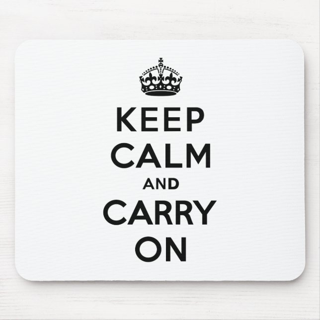 Keep Calm and Carry On Black Text Mouse Mat (Front)