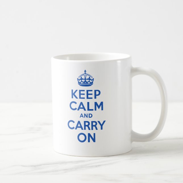 Keep Calm And Carry On Blue Coffee Mug (Right)
