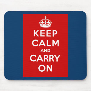 Keep Calm and Carry On British Poster on T shirts Mouse Mat