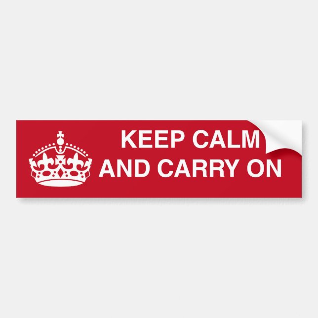 Keep Calm And Carry On Bumper Sticker (Front)