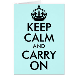 Keep Calm and Carry On Card