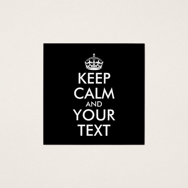 Keep Calm and Carry On - Create Your Own (Front)