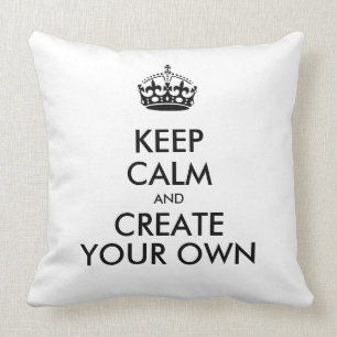 Keep Calm and Carry On Create Your Own Black Cushion
