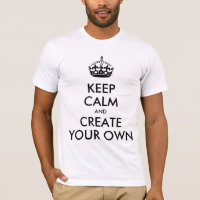 Keep Calm And Carry On T Shirts Shirt Designs Zazzle UK