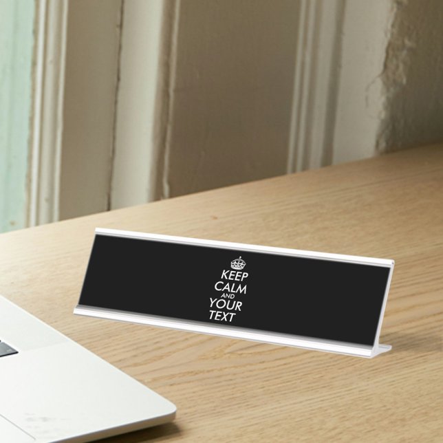 Keep Calm and Carry On - Create Your Own Desk Name Plate (Creator Uploaded)
