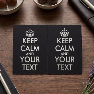 Keep Calm and Carry On - Create Your Own Foil Card