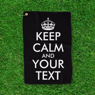 Keep Calm and Carry On - Create Your Own Golf Towel
