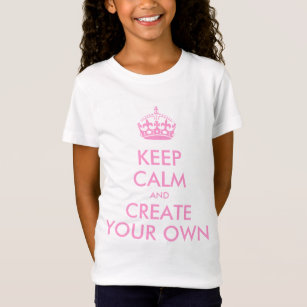 Keep Calm and Carry On Create Your Own   Pink T-Shirt