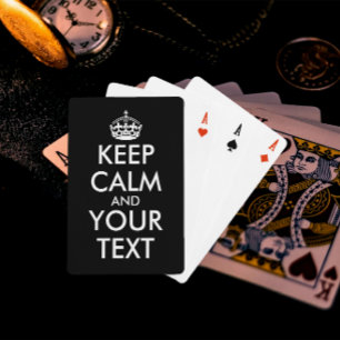 Keep Calm and Carry On - Create Your Own Playing Cards