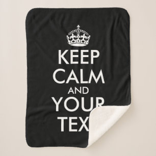 Keep Calm and Carry On - Create Your Own Sherpa Blanket