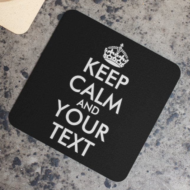 Keep Calm and Carry On - Create Your Own Square Paper Coaster (Creator Uploaded)