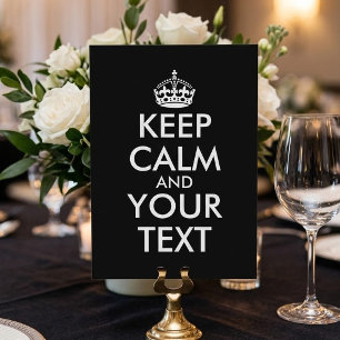 Keep Calm and Carry On - Create Your Own Table Number