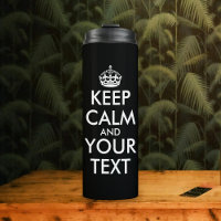 Keep Calm and Carry On - Create Your Own