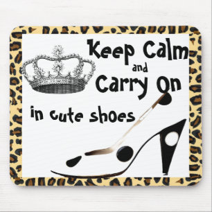 Keep Calm and Carry On Cute Shoe Mouse Mat