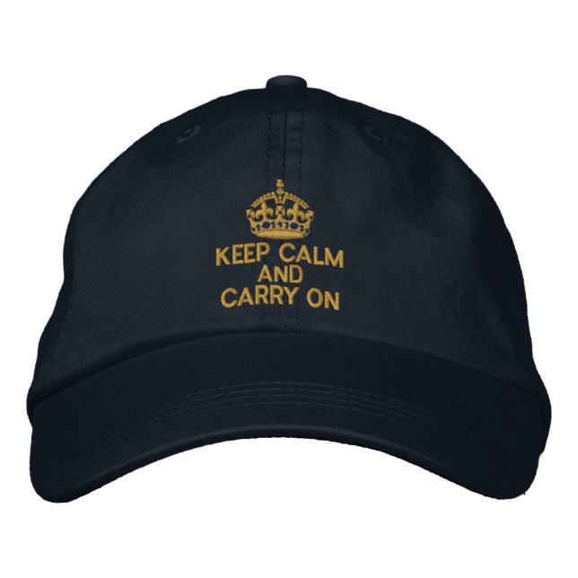 Keep Calm And Carry On Fashion Embroidered Hat (Front)