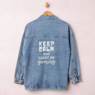 Keep Calm And Carry On Gaming Funny White Saying Denim Jacket