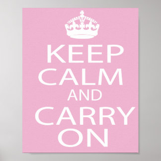 Keep Calm and Carry On Gifts- Pink Poster