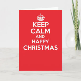 Keep calm and carry on greetings card - CHRISTMAS