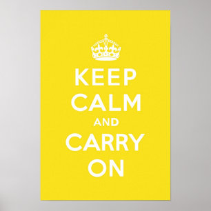 Keep Calm and Carry On Hansa Yellow Med White Text Poster