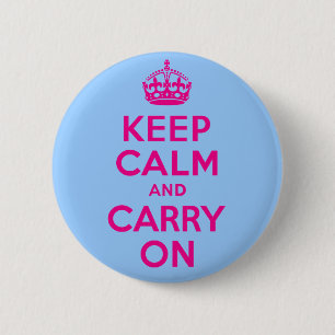 Keep Calm And Carry On Hot Pink. Best Price! 6 Cm Round Badge